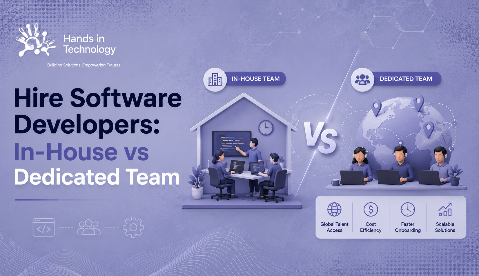 Hire Software Developers: In-House vs Dedicated Team